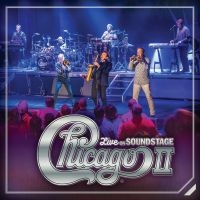 CHICAGO - CHICAGO II - LIVE ON SOUNDSTAG i gruppen Musikk / DVD+CD / Kommende / Rock hos Bengans Skivbutik AB (3235967)