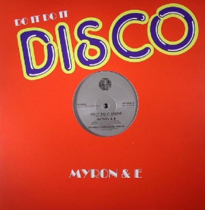 Myron & E. - Do It Do It Disco i gruppen VINYL hos Bengans Skivbutik AB (3236061)