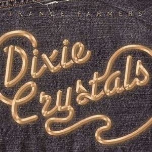 Trans Farmers - Dixie Crystals i gruppen VINYL hos Bengans Skivbutik AB (3236103)