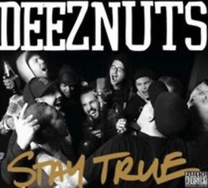 Deez Nuts - Stay True i gruppen VINYL hos Bengans Skivbutik AB (3236160)