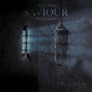 Saviour - Let Me Leave i gruppen CD hos Bengans Skivbutik AB (3236222)