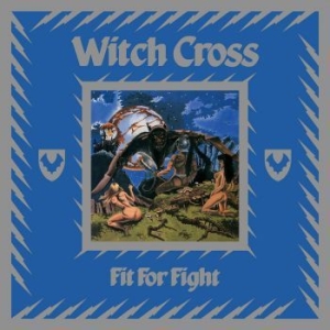 Witch Cross - Fit For Fight i gruppen VINYL hos Bengans Skivbutik AB (3236664)