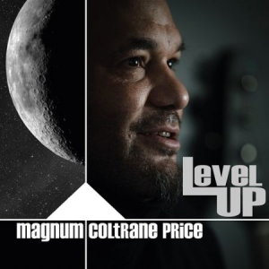 Magnum Coltrane Price - Level Up (2 Lp) i gruppen VINYL hos Bengans Skivbutik AB (3236740)