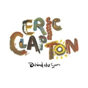 Clapton Eric - Behind The Sun i gruppen Minishops / Eric Clapton hos Bengans Skivbutik AB (3247039)