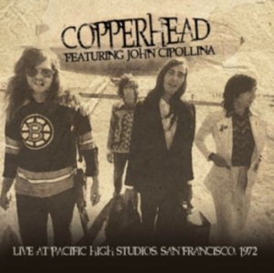 Copperhead (John Cipollina) - Live At Pacific Studio 1972 (Fm) i gruppen VI TIPSER / Julegavetips CD hos Bengans Skivbutik AB (3247690)