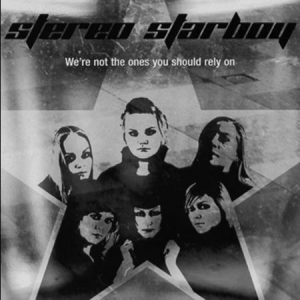 Stereo Starboy - We're Not The Ones You Should Rely i gruppen CD hos Bengans Skivbutik AB (3247716)