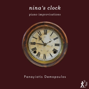 Demopoulos Panayiotis - Nina's Clock: Piano Improvisations i gruppen VI TIPSER / Julegavetips CD hos Bengans Skivbutik AB (3247731)