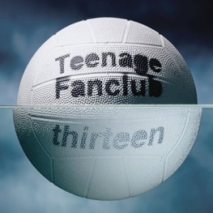 Teenage Fanclub - Thirteen (Remastered 2LP) i gruppen VINYL hos Bengans Skivbutik AB (3248221)