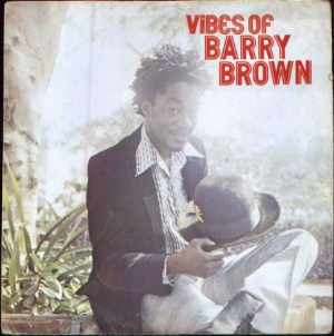 Barry Brown - Vibes Of Barry Brown i gruppen VINYL hos Bengans Skivbutik AB (3249279)