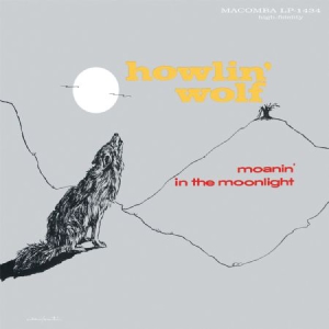 Howlin' Wolf - Moanin' In The Moonlight i gruppen VINYL hos Bengans Skivbutik AB (3249287)