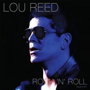 Reed Lou - Rock'n'roll i gruppen Minishops / Lou Reed hos Bengans Skivbutik AB (3249439)