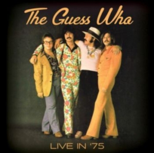 Guess Who - Live In '75 (Fm) i gruppen CD hos Bengans Skivbutik AB (3249454)