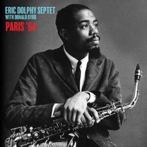 Dolphy Eric (Septet) - Paris '64 (Fm) i gruppen CD hos Bengans Skivbutik AB (3249456)