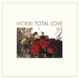 Mokri - Total Love i gruppen VINYL hos Bengans Skivbutik AB (3249461)