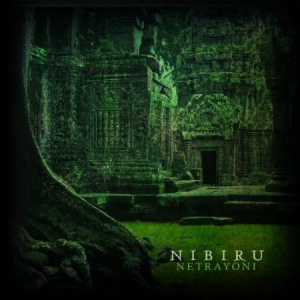 Nibiru - Netrayoni - Remastered Edtion i gruppen CD hos Bengans Skivbutik AB (3249474)