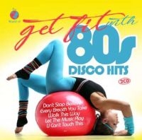 Get Fit With 80S Disco Hits - Various i gruppen CD hos Bengans Skivbutik AB (3250530)