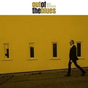 Boz Scaggs - Out Of The Blues i gruppen CD hos Bengans Skivbutik AB (3250713)