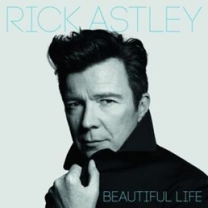 Rick Astley - Beautiful Life i gruppen VINYL hos Bengans Skivbutik AB (3261666)