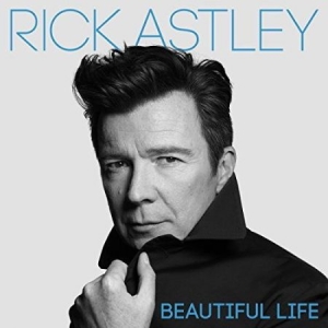 Rick Astley - Beautiful Life i gruppen CD hos Bengans Skivbutik AB (3261690)