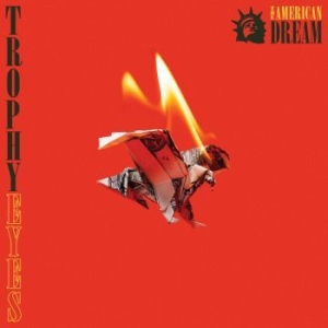 Trophy Eyes - The American Dream i gruppen CD hos Bengans Skivbutik AB (3264250)