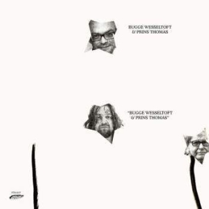 Bugge Wesseltoft & Prins Thomas - Bugge Wesseltoft & Prins Thomas i gruppen CD hos Bengans Skivbutik AB (3264645)