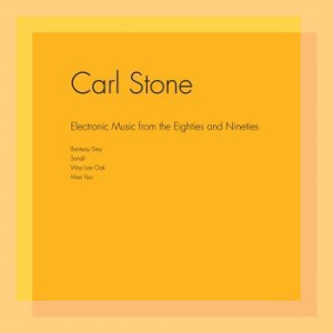 Carl Stone - Electronic Music From The Eighties i gruppen VINYL hos Bengans Skivbutik AB (3265294)