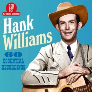 Williams Hank - 60 Essential Recordings i gruppen CD hos Bengans Skivbutik AB (3266655)