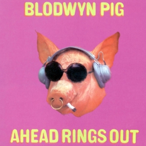 Blodwyn Pig - Ahead Rings Out i gruppen VINYL hos Bengans Skivbutik AB (3267006)