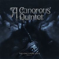 A Canorous Quintet - Only Pure Hate -Mmxviii- i gruppen CD hos Bengans Skivbutik AB (3267210)