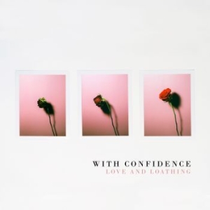 With Confidence - Love And Loathing i gruppen CD hos Bengans Skivbutik AB (3268368)