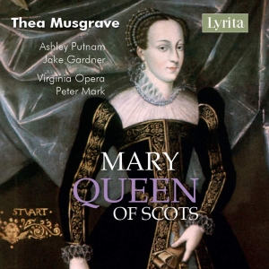 Musgrave Thea - Mary, Queen Of Scots i gruppen VI TIPSER / Julegavetips CD hos Bengans Skivbutik AB (3274201)