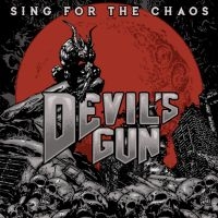 Devils Gun - Sing For The Chaos i gruppen CD hos Bengans Skivbutik AB (3275117)