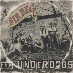 Sir Reg - Underdogs (Lim. Ed.) i gruppen VINYL hos Bengans Skivbutik AB (3275975)