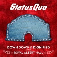 Status Quo - Down Down & Dignified At The Royal i gruppen -Start Sell hos Bengans Skivbutik AB (3276013)