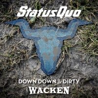 Status Quo - Down Down & Dirty At Wacken i gruppen Minishops / Status Quo hos Bengans Skivbutik AB (3276016)