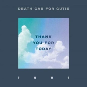 Death Cab For Cutie - Thank You For Today (Vinyl) i gruppen VINYL hos Bengans Skivbutik AB (3276261)