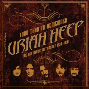 Uriah Heep - Your Turn To Remember: The Def i gruppen Minishops / Uriah Heep hos Bengans Skivbutik AB (3276263)