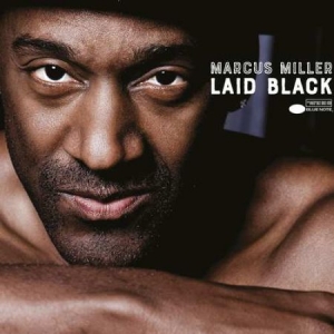 Marcus Miller - Laid Black (2Lp) i gruppen VI TIPSER / Klassiska lablar / Blue Note hos Bengans Skivbutik AB (3277878)