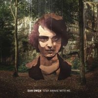 Owen Dan - Stay Awake With Me i gruppen CD hos Bengans Skivbutik AB (3277929)