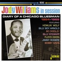 Williams Jody - In Session 54-62:Diary Of A Chicago i gruppen CD hos Bengans Skivbutik AB (3277939)