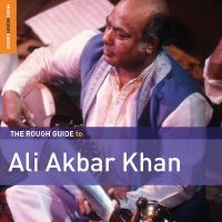 Khan Ali Akbar - Rough Guide To Ali Akbar Khan i gruppen CD hos Bengans Skivbutik AB (3277943)