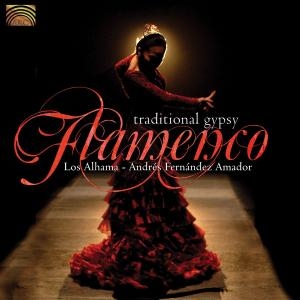 Los Alhama - Traditional Gypsy Flamenco i gruppen CD hos Bengans Skivbutik AB (3298738)