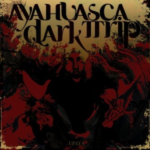 Ayahuasca Dark Trip - Upaya i gruppen CD hos Bengans Skivbutik AB (3298843)