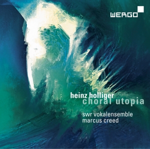 Heinz Holliger - Choral Utopia i gruppen VI TIPSER / Julegavetips CD hos Bengans Skivbutik AB (3298953)