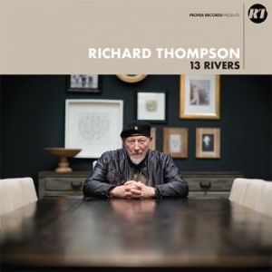 Thompson Richard - 13 Rivers i gruppen Minishops / Richard Thompson hos Bengans Skivbutik AB (3299016)