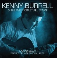 Burrell Kenny & The West Coast All - Lauguna Beach Festival 1979 (Fm) i gruppen CD hos Bengans Skivbutik AB (3299450)