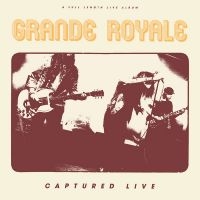 Grande Royale - Captured Live Lp i gruppen -Start Jan R2 hos Bengans Skivbutik AB (3299461)