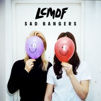 Lcmdf - Sad Bangers i gruppen VINYL hos Bengans Skivbutik AB (3299580)