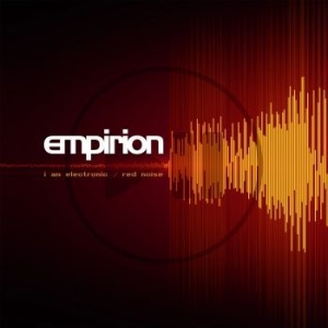 Empirion - I Am Electronic/ Red Noise (Red Vin i gruppen VINYL hos Bengans Skivbutik AB (3300719)