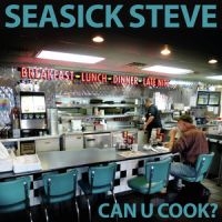 Seasick Steve - Can U Cook? i gruppen Minishops / Seasick Steve hos Bengans Skivbutik AB (3301707)